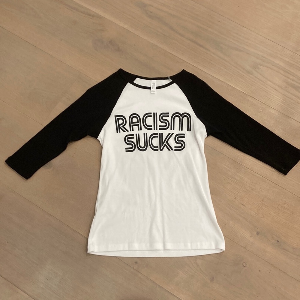 NWOT Racism Sucks Tee Shirt